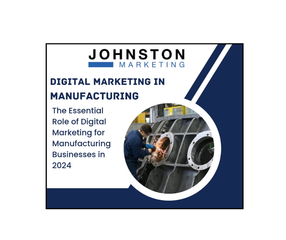 digital marketing manufacturing 2024